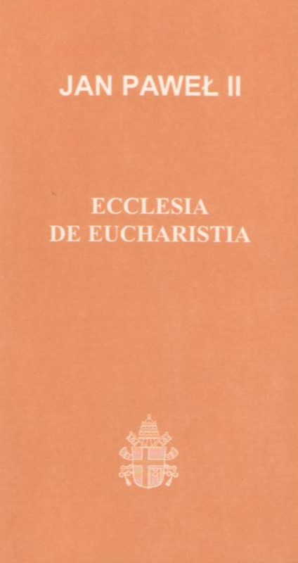 Ecclesia de Eucharistia