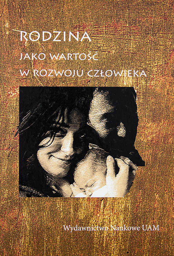 Rodzina Najważniejsza Wartość W życiu Człowieka Rozprawka