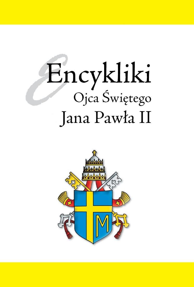Encykliki Ojca Świętego Jana Pawła II | wydawnictwowam.pl