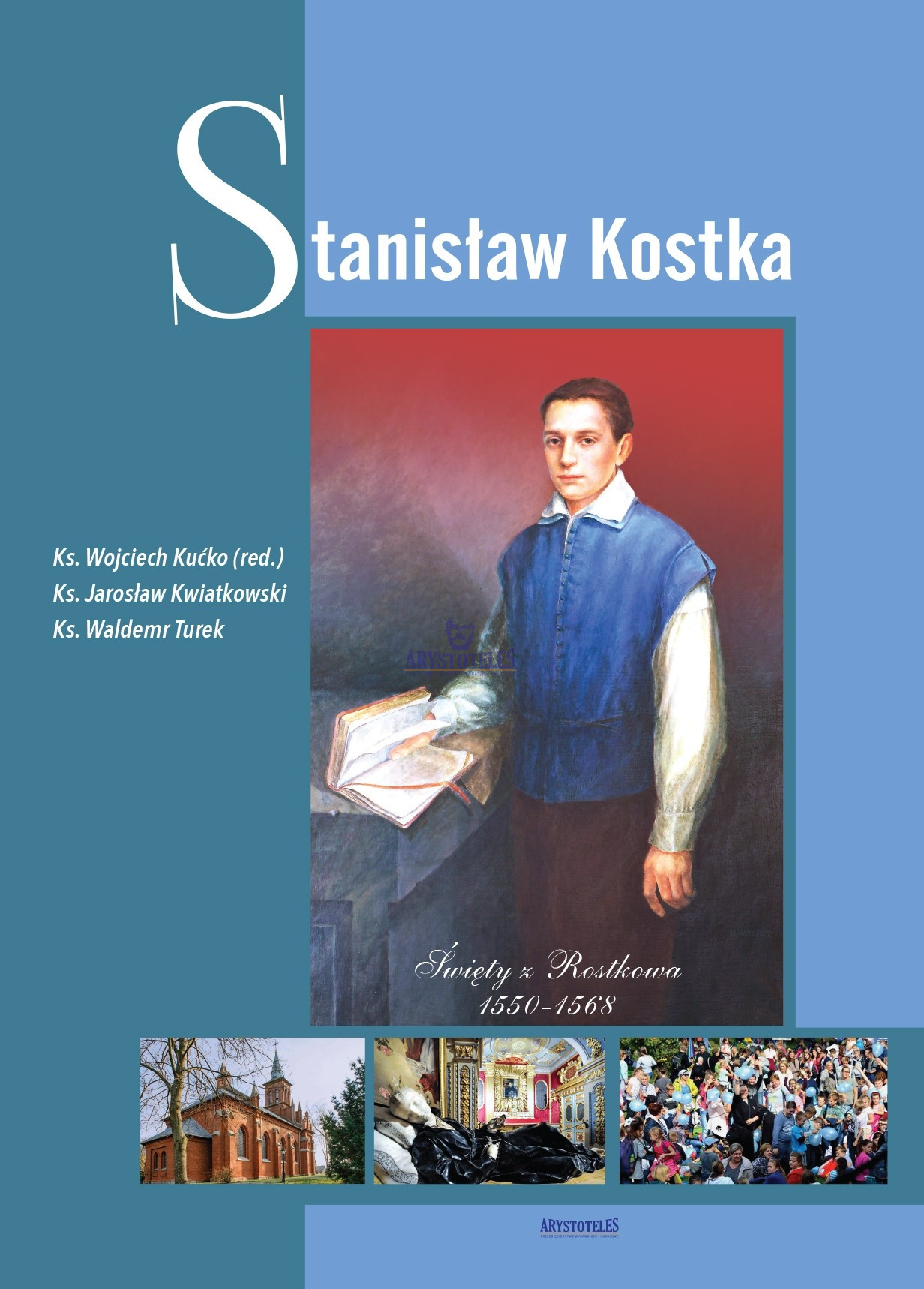 Stanisław Kostka wydawnictwowam.pl