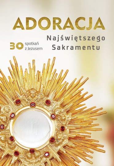 Adoracja Najświętszego Sakramentu