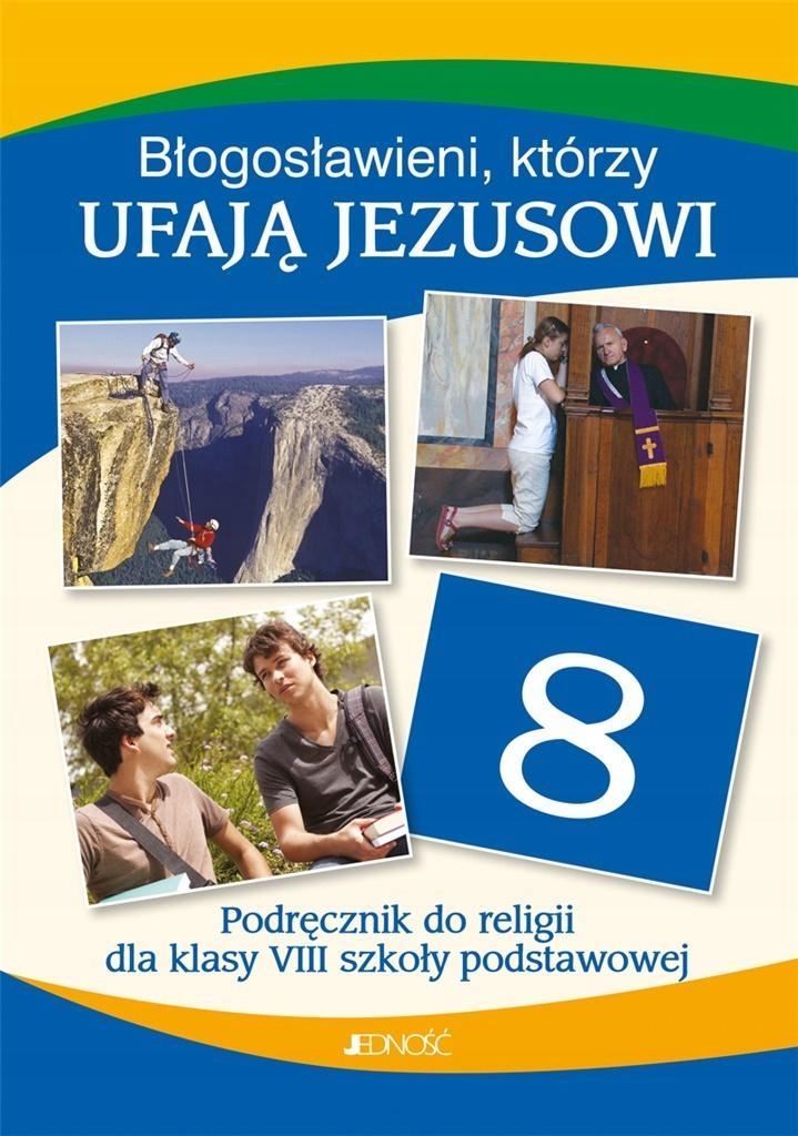 Błogosławieni, którzy ufają Jezusowi