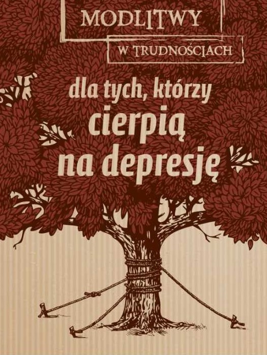 Dla tych, którzy cierpią na depresję