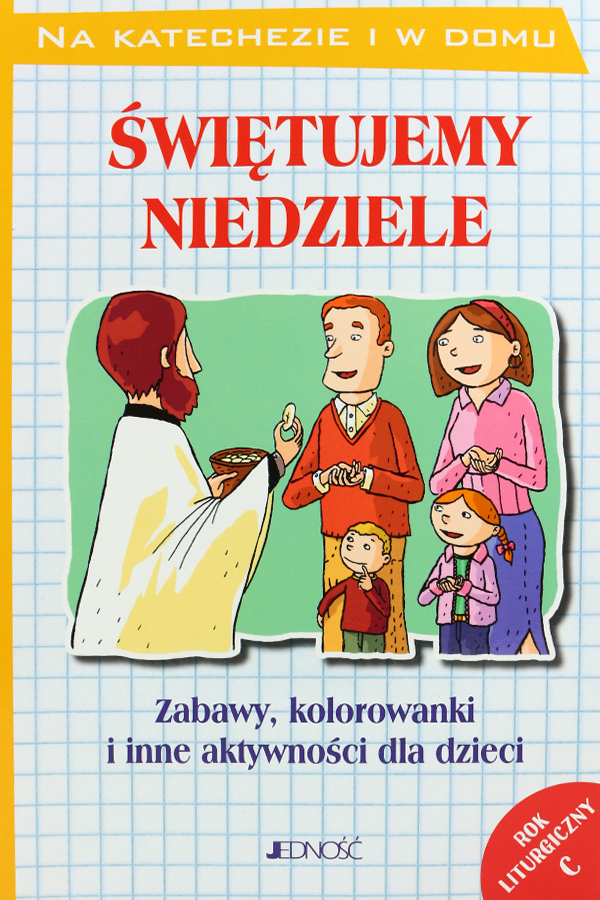 Świętujemy niedziele. Rok C