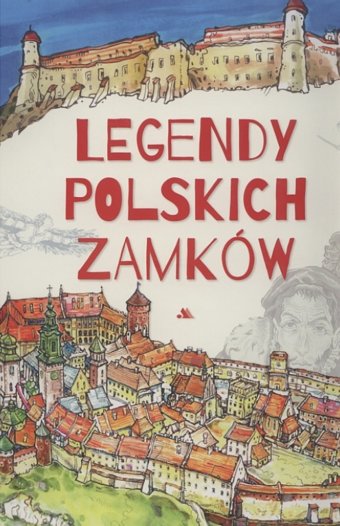Legendy polskich zamków