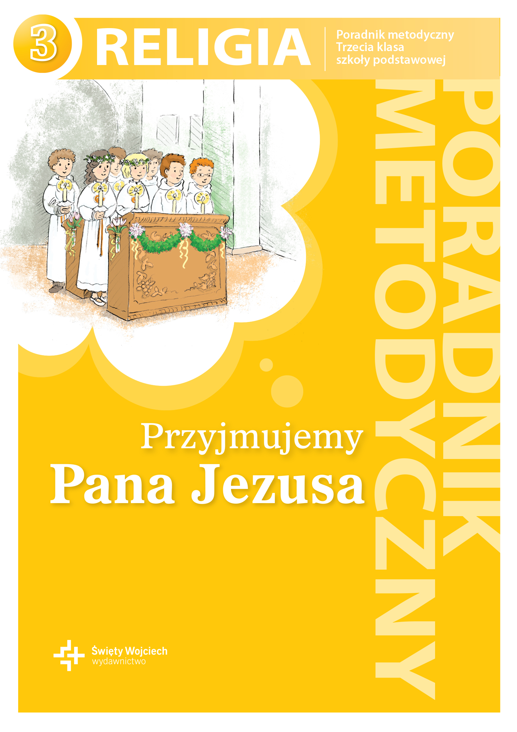 Przyjmujemy Pana Jezusa | wydawnictwowam.pl