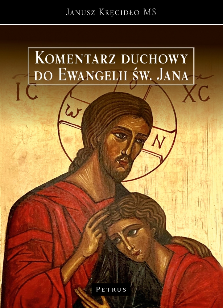 Komentarz duchowy do Ewangelii św. Jana | wydawnictwowam.pl