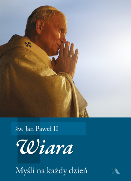 Myśli na każdy dzień. Wiara