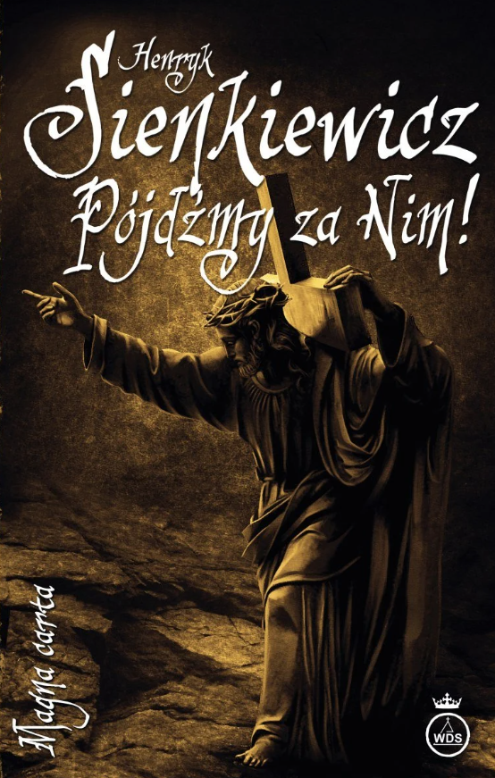 Pójdźmy za Nim!