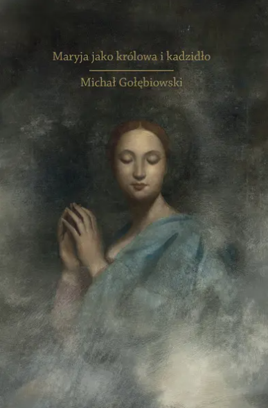 Maryja jako królowa i kadzidło