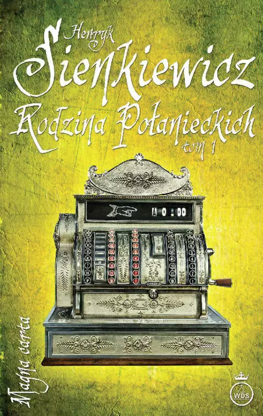 Rodzina Połanieckich. Tom 1