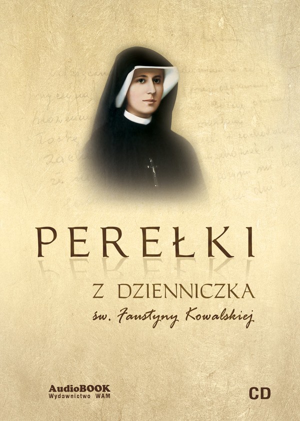 Perełki z Dzienniczka św. Faustyny Kowalskiej | wydawnictwowam.pl
