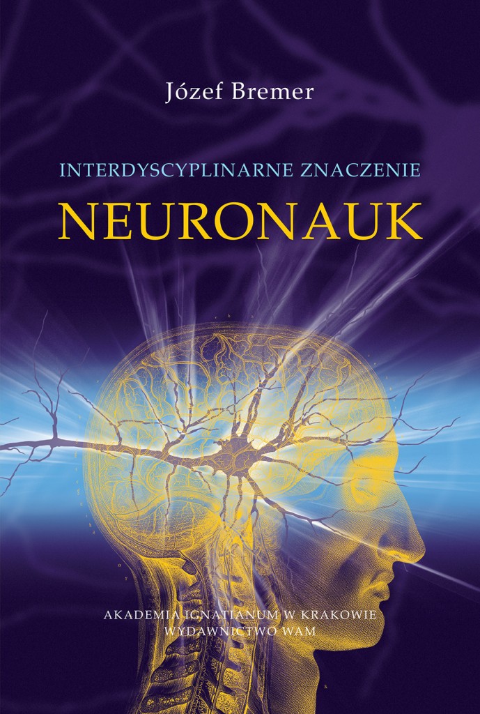 Interdyscyplinarne znaczenie neuronauk | wydawnictwowam.pl