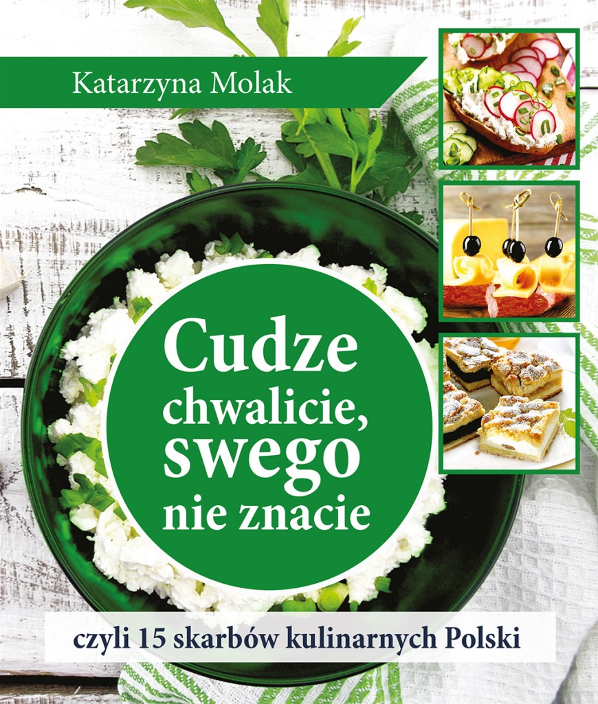 Cudze Chwalicie Swego Nie Znacie Autor