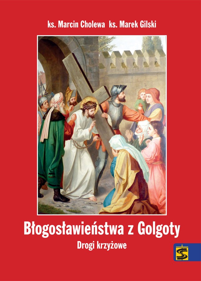 Przedstaw Graficznie Jedno Z Ośmiu Błogosławieństw Błogosławieństwa z Golgoty | wydawnictwowam.pl
