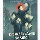 Dojrzewanie w sieci Dojrzewanie w sieci