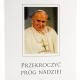 Przekroczyć próg nadziei