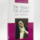 Św. Teresa od Jezusa uczy modlitwy