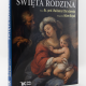 Święta rodzina / Biały Kruk Święta rodzina / Biały Kruk
