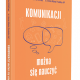 Komunikacji można się nauczyć