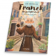 Franek. Boży wybranek