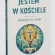 Jestem w Kościele Przewodnik po liturgii