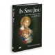 In sinu Jesu Kiedy Serce mówi do serca oprawa twarda In sinu Jesu Kiedy Serce mówi do serca oprawa twarda