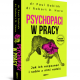 Psychopaci w pracy