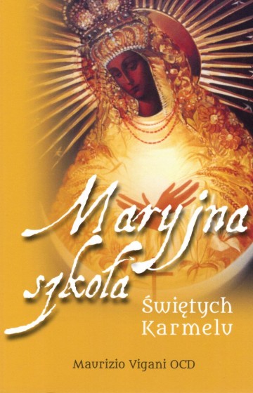 Maryjna szkoła Świętych Karmelu