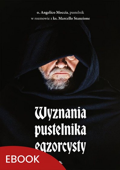 Wyznania pustelnika egzorcysty