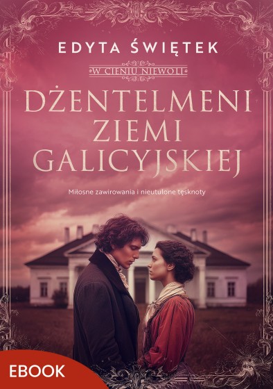 Dżentelmeni ziemi galicyjskiej 