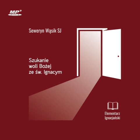 Szukanie woli Bożej ze św. Ignacym