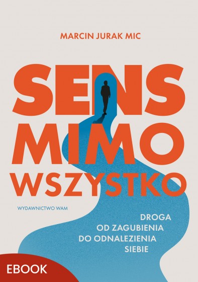 Sens mimo wszystko Sens mimo wszystko