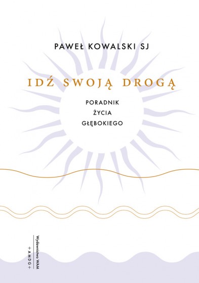 Idź swoją drogą