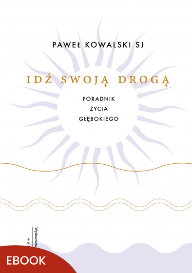 Idź swoją drogą