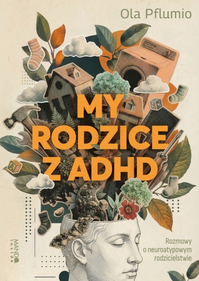 My rodzice z ADHD