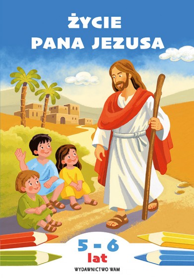 Życie Pana Jezusa