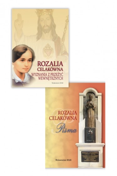 Rozalia Celakówna. Pisma + Wyznania… Rozalia Celakówna. Pisma + Wyznania…