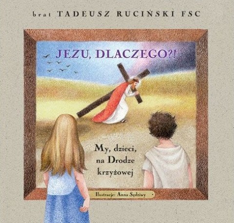 Jezu, dlaczego?!