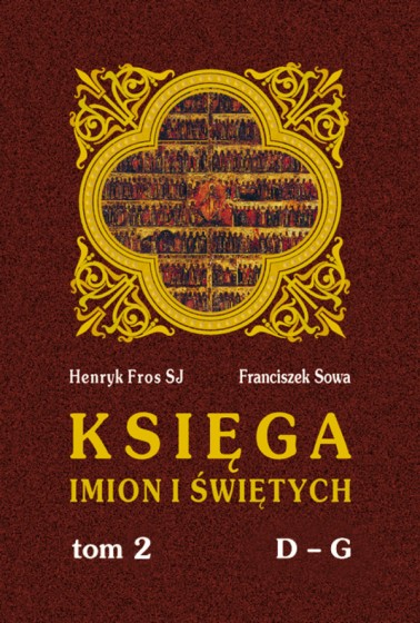 Księga imion i świętych Tom 2 D - G