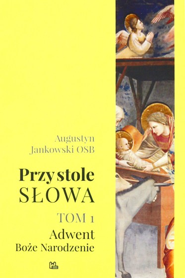 Przy stole Słowa. Tom 1