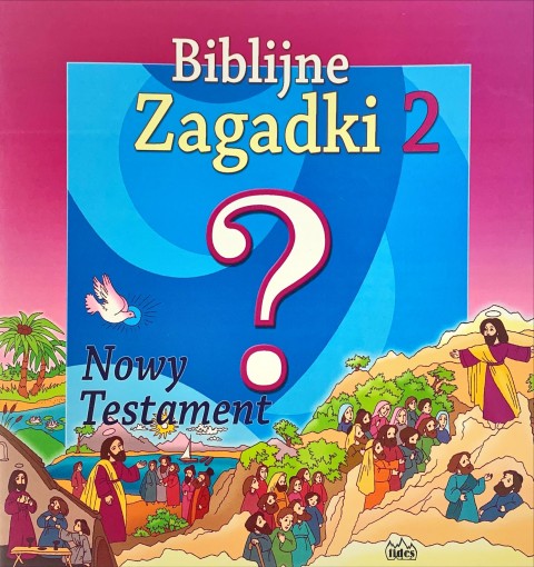 Biblijne zagadki. Nowy Testament 2
