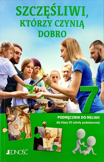 Szczęśliwi, którzy czynią dobro / Jedność