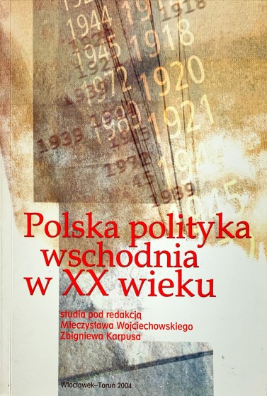 Polska polityka wschodnia w XX wieku / Outlet
