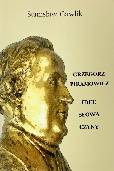 Grzegorz Piramowicz - idee, słowa, czyny / Outlet