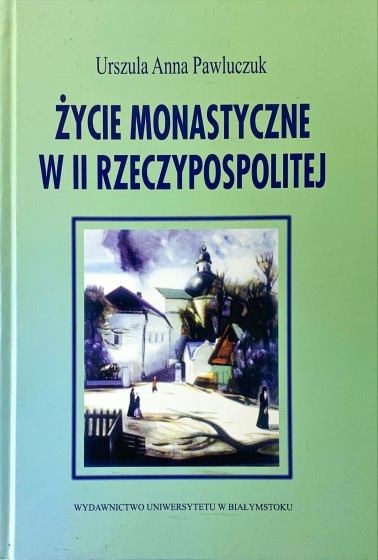 Życie monastyczne w II Rzeczypospolitej / Outlet