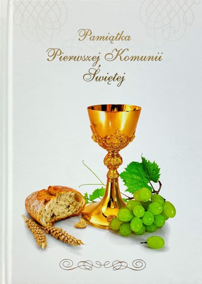 Pamiątka Pierwszej Komunii Świętej / Święty Wojciech Pamiątka Pierwszej Komunii Świętej / Święty Wojciech