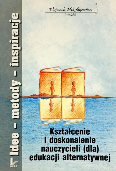 Kształcenie i doskonalenie nauczycieli (dla) edukacji alternatywnej /Outlet