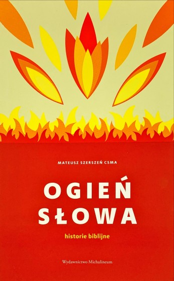 Ogień Słowa Historie biblijne