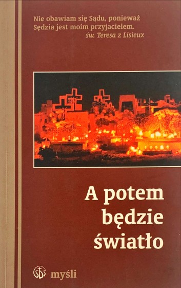 A potem będzie światło / Outlet